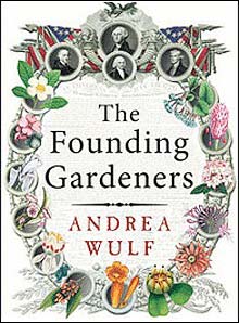 PHOTO: The Founding Gardeners, by Andrea Wulf