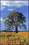 Wisconsin’s Champion Trees