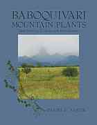 Baboquivari Mountain Plants: Identification, Ecology, and Ethnobotany
