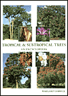 Tropical and Subtropical Trees: An Encyclopedia.