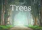 The Life & Love of Trees
