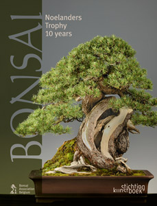Bonsai: Noelanders Trophy Ten Years — A Decade of Bonsai Exhibitions in Winter