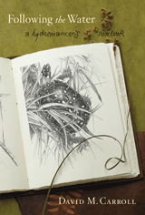 Following the Water: A Hydromancer’s Journal