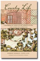 Country Life: A Handbook of Agriculture, Horticulture, and Landscape Gardening