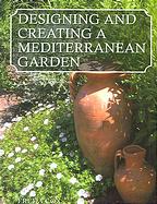 Designing and Creating a Mediterranean Garden