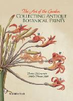 The Art of the Garden: Collecting Antique Botanical Prints