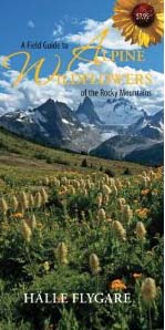 A Field Guide to Alpine Wildflowers of the Rocky Mountains