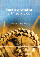 Plant Genotyping II: SNP Technology