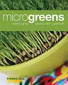 Microgreens: How to Grow Nature’s Own Superfood