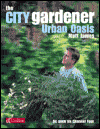 The City Gardener: Urban Oasis