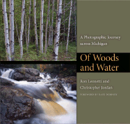 Of Woods and Water: A Photographic Journey Across Michigan