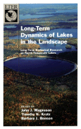 Long-Term Dynamics of Lakes in the Landscape: Long-Term Ecological Research on N