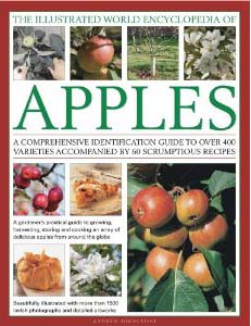 The Illustrated World Encyclopedia of Apples