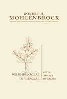 Aquatic and Standing Water Plants of the Central Midwest: Nelumbonaceae to Vitac