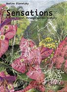 Sensations: A Time Travel Through Garden History