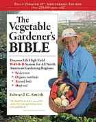 The Vegetable Gardener’s Bible Second Edition
