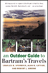 An Outdoor Guide to Bartram’s Travels