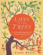 Lives of the Trees: An Uncommon History