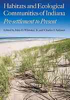 Habitats and Ecological Communities of Indiana: Presettlement to Present