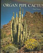Organ Pipe Cactus