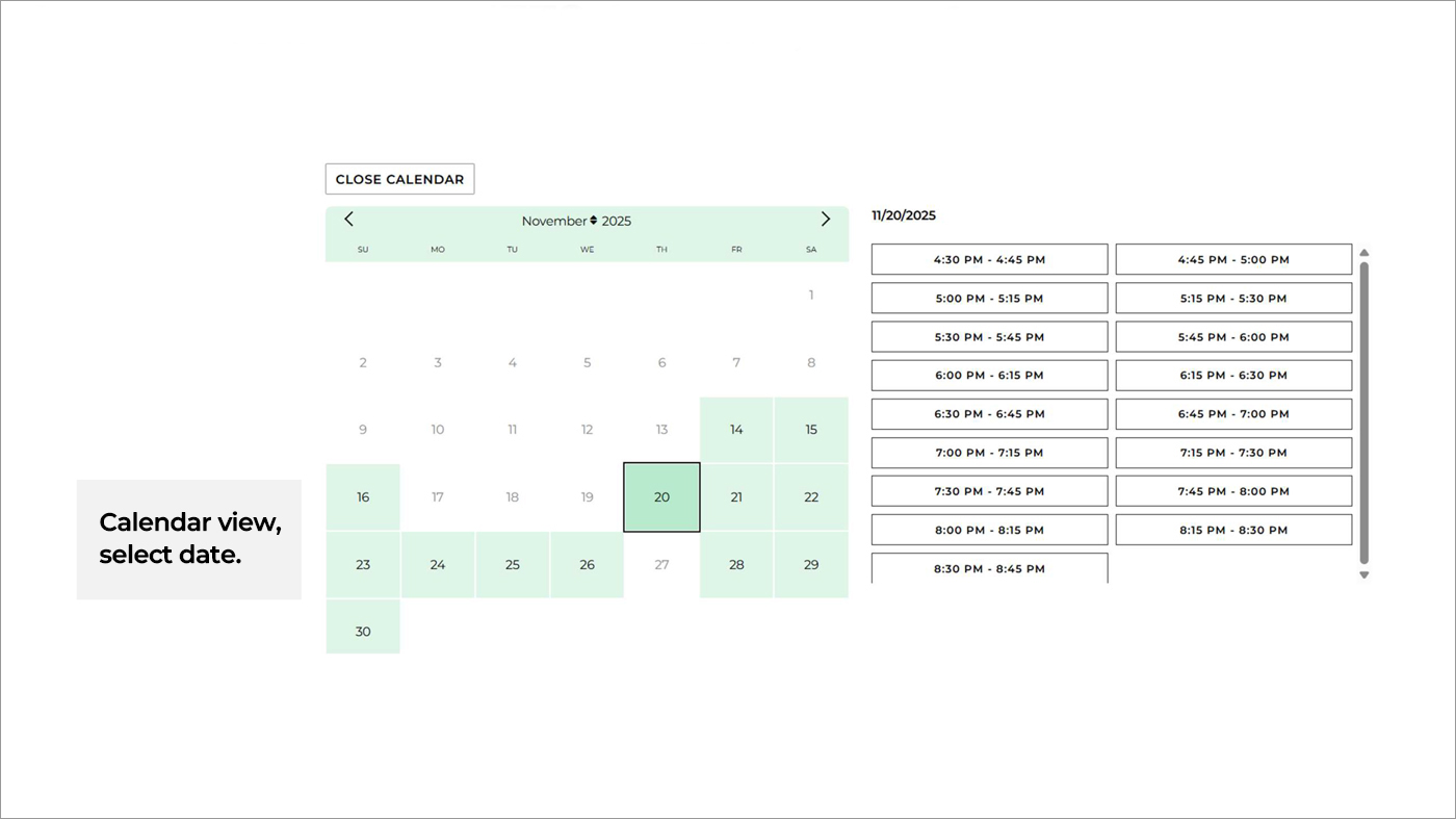 Step 7: View the calendar and select desired date.