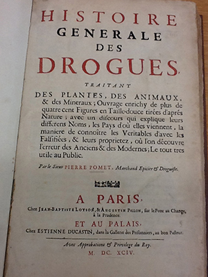 Title page of "Histoire Generale des Drogues" by Pomet Title page of "Histoire Generale des Drogues" by Pomet
