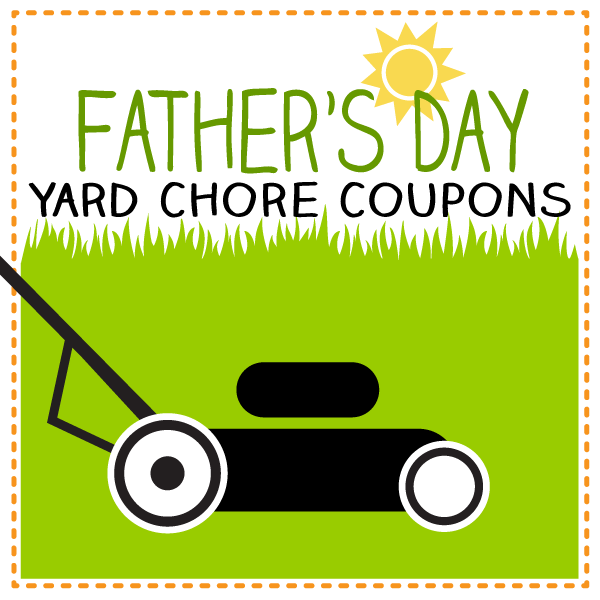Printable Yard Chore Coupons for Father's Day