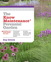 Bookcover: The Know Maintenance Perennial Garden, by Roy Diblik