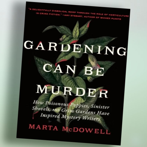Gardening Can Be Murder